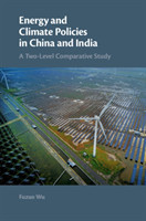 Energy and Climate Policies in China and India