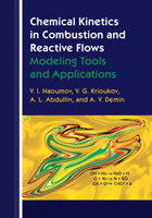 Chemical Kinetics in Combustion and Reactive Flows