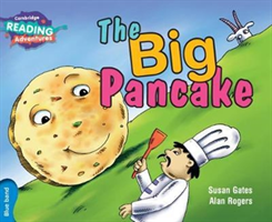 Cambridge Reading Adventures Blue The Big Pancake