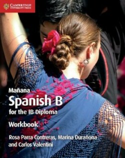 Mañana Workbook Spanish B for the IB Diploma