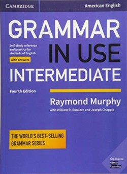 Grammar in Use Intermediate Student's Book with Answers (American English) 4th Ed.