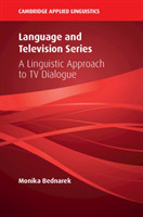 Language and Television Series A Linguistic Approach to TV Dialogue