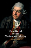 David Garrick and the Mediation of Celebrity