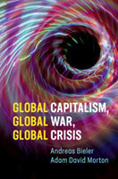 Global Capitalism, Global War, Global Crisis