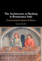 Architecture of Banking in Renaissance Italy