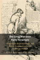 Long War over Party Structure