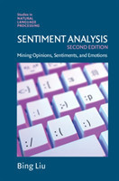 Sentiment Analysis Mining Opinions, Sentiments, and Emotions