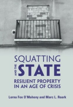 Squatting and the State