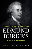 Commerce and Manners in Edmund Burke's Political Economy