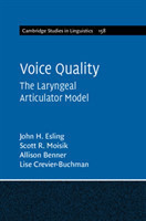 Voice Quality The Laryngeal Articulator Model