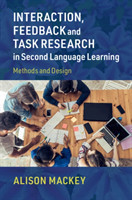 Interaction, Feedback and Task Research in Second Language Learning Methods and Design