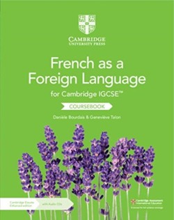 Cambridge IGCSE (TM) French as a Foreign Language Coursebook with Audio CDs (2) and Cambridge Elevate Enhanced Edition (2 Years)