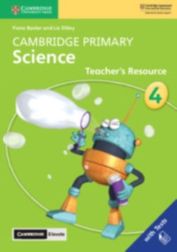 Cambridge Primary Science Teacher’s Resource with Cambridge Elevate book 4