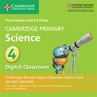 NEW Cambridge Primary Science Cambridge Elevate Digital Classroom Access Card (1 year) book 4