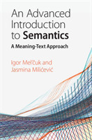Advanced Introduction to Semantics A Meaning-Text Approach