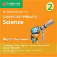NEW Cambridge Primary Science Cambridge Elevate Digital Classroom Access Card (1 year) book 2