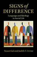 Signs of Difference Language and Ideology in Social Life