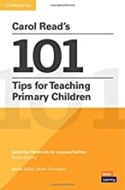 Carol Read’s 101 Tips for Teaching Primary Children