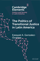 Politics of Transitional Justice in Latin America