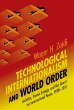 Technological Internationalism and World Order