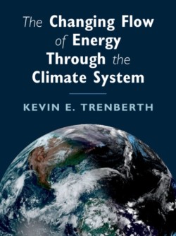 Changing Flow of Energy Through the Climate System