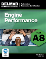 ASE Test Preparation - A8 Engine Performance