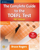 The Complete Guide to the Toefl Test PBt Edition