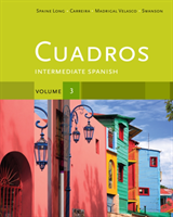 Cuadros Student Text, Volume 3 of 4 Intermediate Spanish