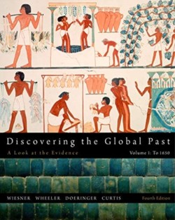  Discovering the Global Past, Volume I