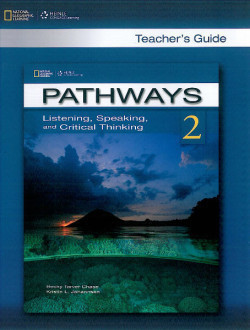 Pathways Listening, Speaking and Critical Thinking 2 Teacher´s Guide