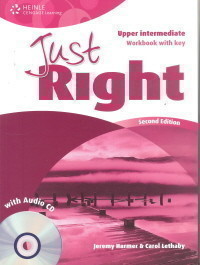 Just Right Second Edition Upper Intermediate Workbook with Answer Key + Workbook Audio CD