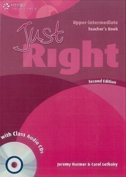 Just Right Second Edition Upper Intermediate Teacher´s Book + Class Audio CD