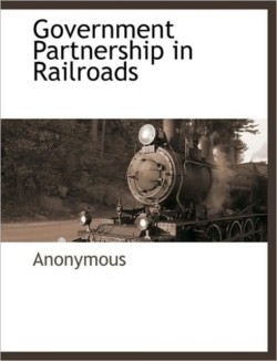 Government Partnership in Railroads