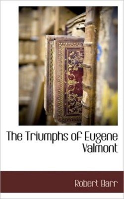 Triumphs of Eugene Valmont