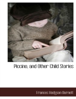 Piccino, and Other Child Stories