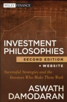 Investment Philosophies Successful Strategies and the Investors Who Made Them Work