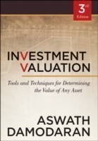 Investment Valuation : Tools and Techniques for Determining the Value of Any Asset, 3rd Ed.