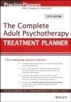 The Complete Adult Psychotherapy Treatment Planner