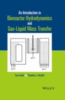 Introduction to Bioreactor Hydrodynamics and Gas-Liquid Mass Transfer