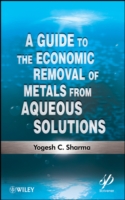 Guide to the Economic Removal of Metals from Aqueous Solutions