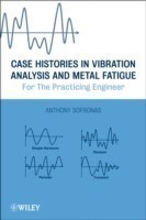 Case Histories in Vibration Analysis and Metal Fatigue for the Practicing Engineer