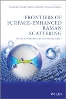 Frontiers of Surface-Enhanced Raman Scattering