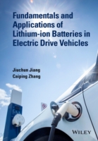 Fundamentals and Applications of Lithium-ion Batteries in Electric Drive Vehicles