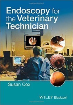 Endoscopy for the Veterinary Technician