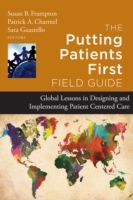 Putting Patients First Field Guide