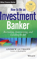 How to Be an Investment Banker, + Website