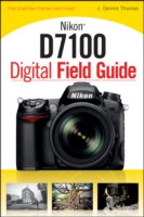 Nikon D7100 Digital Field Guide