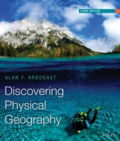 Discovering Physical Geography, 3rd Ed.