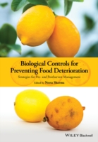 Biological Controls for Preventing Food Deterioration