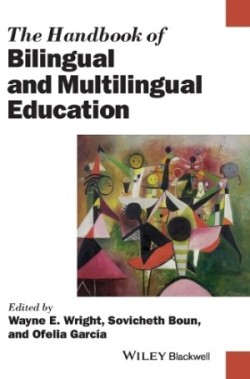Handbook of Bilingual and Multilingual Education
